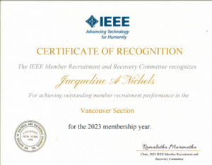 Certificate of Recognition from IEEE to Jacqueline Nichols, for outstanding member recruitment performance (2023).